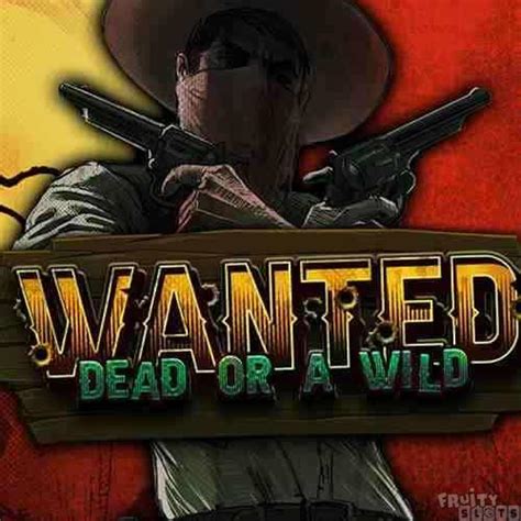 Wanted Dead Or A Wild Slot Review 2021 .